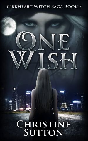 [Burkheart Witch Saga 03] • One Wish